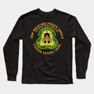 3rd Military Police Group - DUI - Justice Will Prevail Long Sleeve T-Shirt